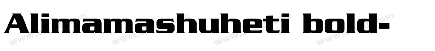 Alimamashuheti bold字体转换